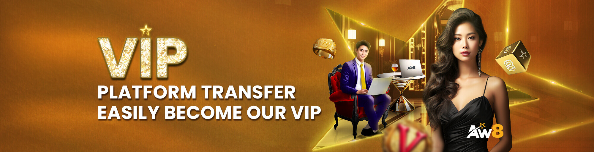 Aw8 Pro VIP PLATFORM TRANSFER EASILY BECOME OUR VIP